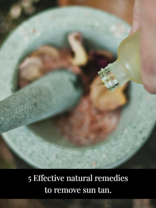 5 effective natural remedies to remove sun tan.